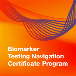 Biomarker Testing Navigation Certificate