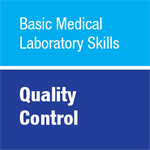 Basic Medical Laboratory Skills: Quality Control