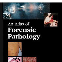 an atlas of forensic pathology forensic pathologist